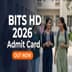 BITS HD 2026 Admit Card Out; Download Hall Tickets Now